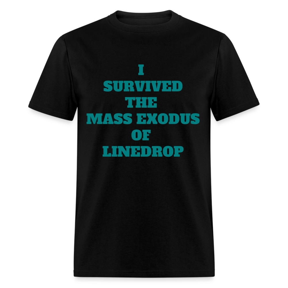 "I SURVIVED LINEDROP" Unisex Classic T-Shirt - black